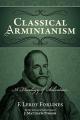  Classical Arminianism: A Theology of Salvation 