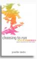  Choosing to Run 