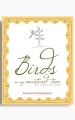  Birds in My Mustard Tree: How to Grow Your Faith 