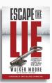  Escape the Lie 