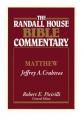  The Randall House Bible Commentary: Matthew 