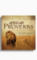  African Proverbs: Wisdom Without Borders 