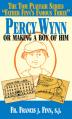  Percy Wynn: Or Making a Boy of Him 