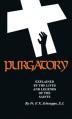  Purgatory: Explained by the Lives and Legends of the Saints 