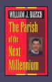  The Parish of the Next Millennium 