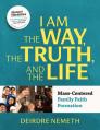  I Am the Way, the Truth, and the Life: Mass-Centered Family Faith Formation 