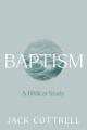  Baptism: A Biblical Study 
