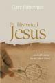  The Historical Jesus: Ancient Evidence for the Life of Christ 