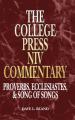  The College Press NIV Commentary Proverbs, Ecclesiastes & Song of Songs 