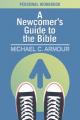  A Newcomer's Guide to the Bible: Themes & Timelines 