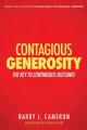  Contagious Generosity: The Key to Continuous Blessing 