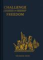  Land of Our Lady: Challenge of Freedom: Book 4 Volume 4 