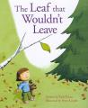  The Leaf That Wouldn't Leave 
