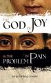  The God of Joy and the Problem of Pain 
