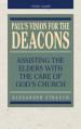  Paul's Vision for the Deacons: Study Guide 