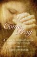  Come Pray 