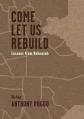  Come Let Us Rebuild 