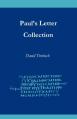  Paul's Letter Collection: Tracing the Origins 