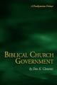  Biblical Church Government 