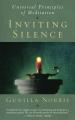 Inviting Silence: Universal Principles of Meditation 