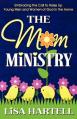  The Mom Ministry 