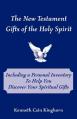  The New Testament Gifts of the Holy Spirit 
