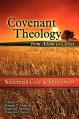  Covenant Theology: From Adam to Christ 