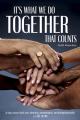  It's What We Do Together That Counts: The BIC Alliance Story 