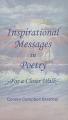  Inspirational Messages in Poetry: For a Closer Walk 