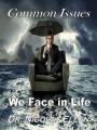  Common Issues We Face in Life 