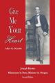 Give Me Your Heart: Joseph Knotts, Missionary in Peru, Minister in Oregon 