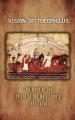  Vision of Theophilus: The Book of the Flight of the Holy Family Into Egypt 