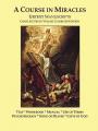  A Course in Miracles Urtext Manuscripts Complete Seven Volume Combined Edition 