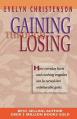  Gaining Through Losing 