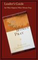  What Happens When Women Pray Leader's Guide 