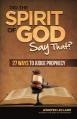  Did the Spirit of God Say That? 