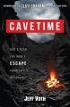  Cavetime: God's Plan for Man's Escape from Life's Assaults 