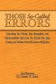  Those So-Called Errors: Debunking the Liberal, New Evangelical, and Fundamentalist Myth that You Should Not Hear, Receive, and Believe All the Numbers 