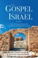  The Gospel According to Israel: A Jewish Presentation of the Good News of Yeshua the Messiah 