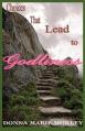  Choices That Lead to Godliness 
