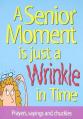  A Senior Moment Is Just a Wrinkle in Time 