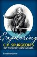  Exploring C.H. Spurgeon's Key to Ministerial Success 