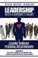  Leadership With A Servant's Heart: Leading Through Personal Relationships 