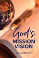  God's Mission Vision 