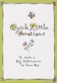  Quick Little Devotions: To Make a Big Difference in Your Day 