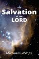  The Salvation of the LORD 
