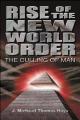  Rise of the New World Order: The Culling of Man 