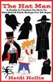  The Hat Man: A Guide In Comics On How To Get Rid Of Dark Beings For All Ages 