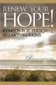  Renew Your Hope!: Remedy for Personal Breakthroughs! 