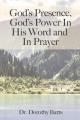  God's Presence, God's Power in His Word and in Prayer 